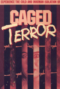 Caged Terror - Poster / Capa / Cartaz - Oficial 1