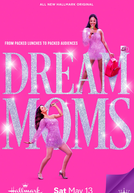 Dream Moms (Dream Moms)