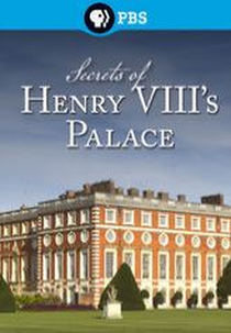 Secrets Of henry VIII'S Palace : Hampton Court (Secrets Of henry VIII'S Palace : Hampton Court)