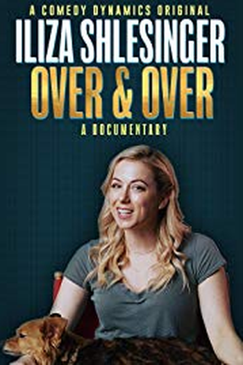 Poster de Filme Iliza Shlesinger: Over & Over (2019)