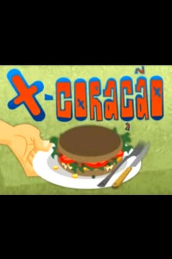 Poster de Série X-Coração (2009)