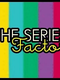 The Series Factor