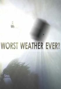 Clima Imprevisível (Worst Weather Ever?)