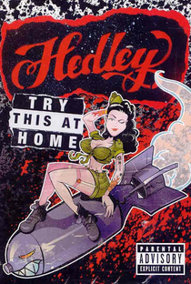 Hedley: Try This at Home - Poster / Capa / Cartaz - Oficial 1