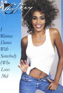Whitney Houston: I Wanna Dance with Somebody - Poster / Capa / Cartaz - Oficial 1