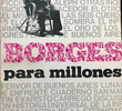 Borges para millones