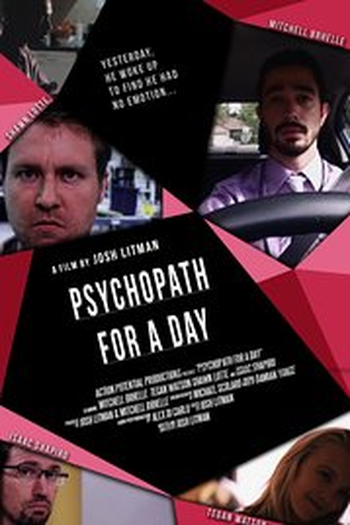 Poster de Curta Psychopath For a Day (2013)