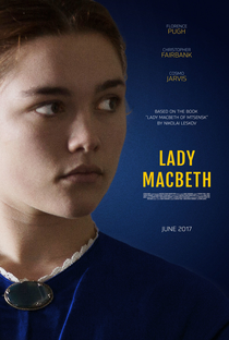 Lady Macbeth - Poster / Capa / Cartaz - Oficial 7