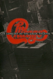 Chicago in Concert at the Greek Theatre - Poster / Capa / Cartaz - Oficial 1