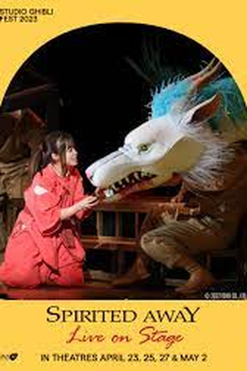 Poster de Filme Spirited Away: Live on Stage (2022)