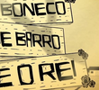 O Boneco de Barro e o Rei