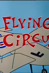 Flying Circus - Poster / Capa / Cartaz - Oficial 1