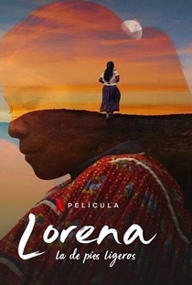 Lorena, la de pies ligeros (2019)