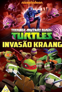 Tartarugas Ninja - Invasão Kraang - Poster / Capa / Cartaz - Oficial 1