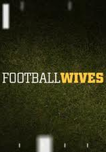 Football Wives (Football Wives)