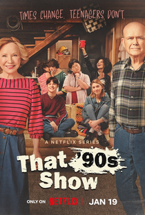 That '90s Show (1ª Temporada) - Poster / Capa / Cartaz - Oficial 1