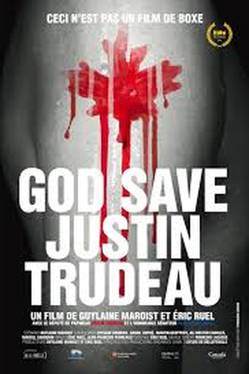  de Filme Deus Salve Justin Trudeau (2015)