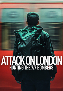 Ataque em Londres: Os Atentados de 7 de Julho (Attack on London: Hunting The 7/7 Bombers)