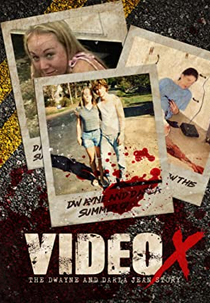 Video X: A História de Dwayne e Darla Jean (Video X: The Dwayne & Darla Jean Story)