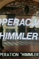 Operation Himmler (Operacja Himmler)