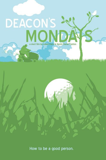 Poster de Curta Deacon's Mondays (2007)