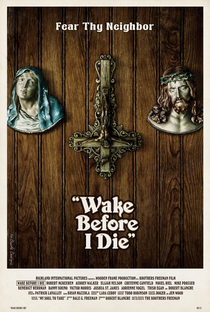 Wake Before I Die - Poster / Capa / Cartaz - Oficial 1