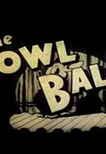 The Fowl Ball (The Fowl Ball)