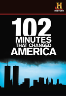 102 Minutos que Mudaram o Mundo (102 Minutes That Changed America)