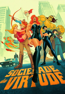 Sociedade da Virtude (1ª Temporada) (Society of Virtue (1ª Temporada))