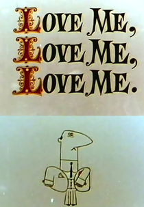 Love Me, Love Me, Love Me (Love Me, Love Me, Love Me)