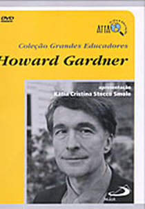 Coleção Grandes Educadores: Howard Gardner (Coleção Grandes Educadores: Howard Gardner)