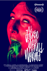 All Jacked Up and Full Of Worms (All Jacked Up and Full Of Worms)