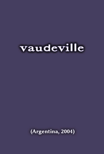 Vaudeville - Poster / Capa / Cartaz - Oficial 1