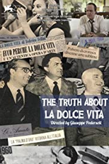 La Verità Su La Dolce Vita (La Verità Su La Dolce Vita)