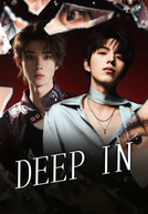 Deep In