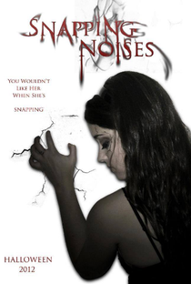 Snapping Noises - Poster / Capa / Cartaz - Oficial 1