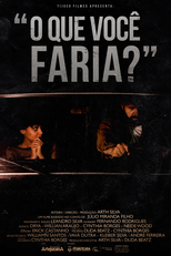 O que você faria? (O que você faria?)