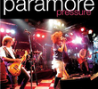 Paramore: Pressure
