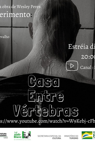 Poster 1 de Curta Experimento: Casa Entre Vértebras (2021)