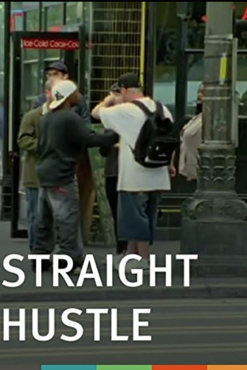Poster de Filme Straight Hustle (2011)