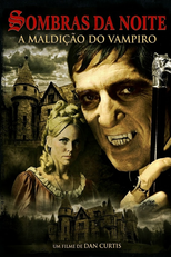 Sombras da Noite: A Maldição do Vampiro (Dark Shadows: The Vampire Curse)