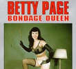 Betty Page: Bondage Queen