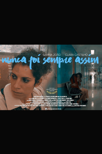 Poster de Curta Nunca Foi Sempre Assim (2016)
