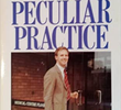 A Very Peculiar Practice