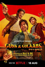 Armas e Amores (1ª Temporada) (Guns & Gulaabs (Season 1))