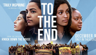 To The End | Official Trailer | In Theaters December 9