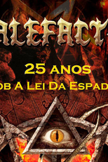 Malefactor: 25 Anos Sob A Lei da Espada (Malefactor: 25 Anos Sob A Lei da Espada)