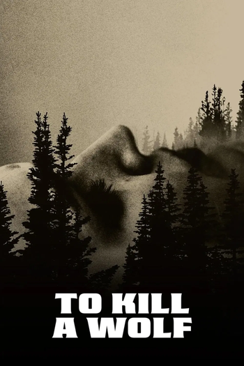 Poster de Filme To Kill a Wolf (2025)