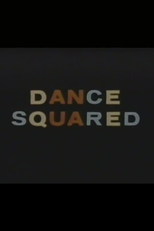 Dance Squared (Danse carrée)