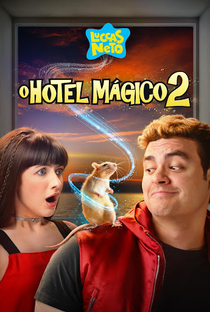 Luccas Neto em: O Hotel Mágico 2 - Poster / Capa / Cartaz - Oficial 1
